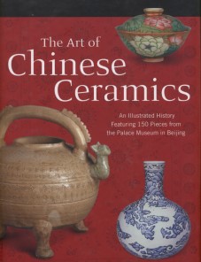 The Art of Chinese Ceramics