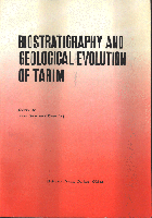 Biostratigraphy and Geological Evolution of  Tarim