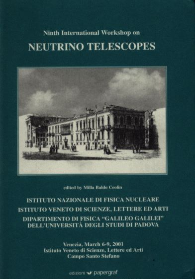Ninth International Workshop on Neutrino Telescopes: (in 2 Volumes)