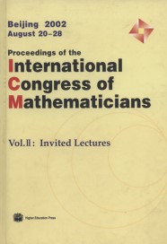 Proceedings of International Congress of Mathematicians (Beijing, 2002, August 20-28) (Vol. II: Invited Lectures)
