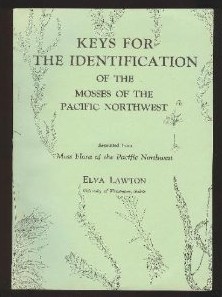 Keys for the Identification of the Mosses of the Pacific Northwest (out of print)