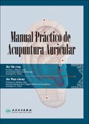 A Practical Handbook of Auricular Acupuncture (Spanish Edition)