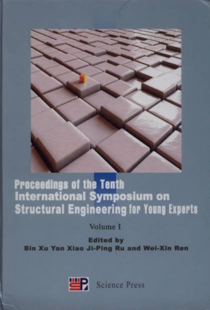 Proceedings of the Tenth International Symposium on Structural Engineering for Young Experts(2 Volume Set)