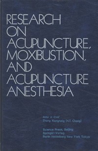 Research on Acupuncture, Moxibustion, and Acupuncture Anesthesia