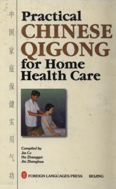 Practical Chinese Qigong for Home Health Care
