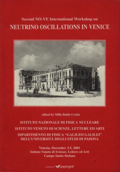 Second NO-VE International Workshop on Neutrino Oscillations in Venice