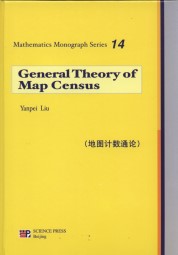 General Theory of Map Census – Mathematics Monograph Series 14 
