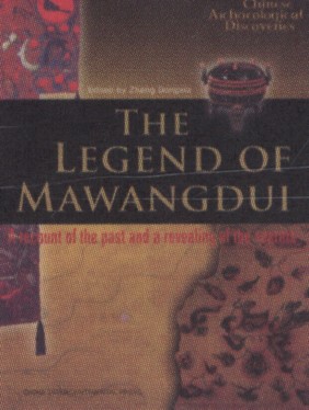 Chinese Archaeological Discoveries: The Legend of Mawangdui