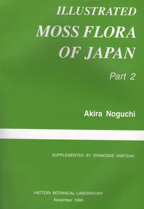 Illustrated Moss Flora of Japan, Part 2: Calymperaceae - Bryaceae

