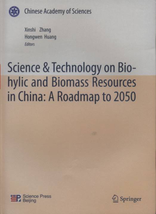 Science & Technology on Biohylic and Biomass Resources in China: A Roadmap to 2050