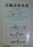 The Fishes of the Qinghai-Xizang Plateau