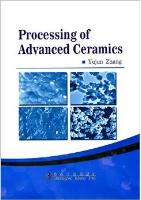 Processing of Advanced Ceramics