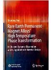 Rare Earth Permanent-Magnet Alloys' High Temperature Phase Transformation in Situ and Dynamic Observation and Its Application in Material Design