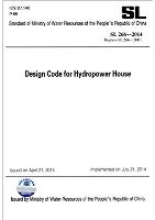 Design code for hydropower house (SL266-2014 Replace SL266-2001)
