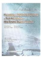 Proceedings of International Symposium on Rock Mechanics and Mine Dynamic Disaster Prevention