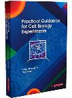 Practical Guidance for Cell Biology Experiments