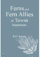 Ferns and Fern Allies of Taiwan Supplement