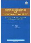  Vibration Engineering and Technology of Machinery: Proceedings of The Fifth International Conference on VETOMAC-V, 7-28, August, 2009