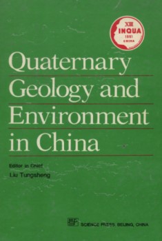 Quaternary Geology and Environment in China