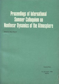 Proceedings of International Summer Colloquium on Nonlinear Dynamics of the Atmosphere 10-20 August, 1986, Beijing, China