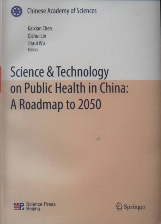 Science & Technology on Public Health in China: A Roadmap to 2050