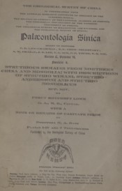 Paleontologia Sinica (Volume VI.  Fascicle 4 )Struthious Remians from Northern China and Mongolia; with descriptions of Struthio wimani, Struthio anderssoni and Struthio mongolicus Spp. nov.(Sold out)