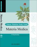 Chinese Medicine Study Guide: Materia Medica