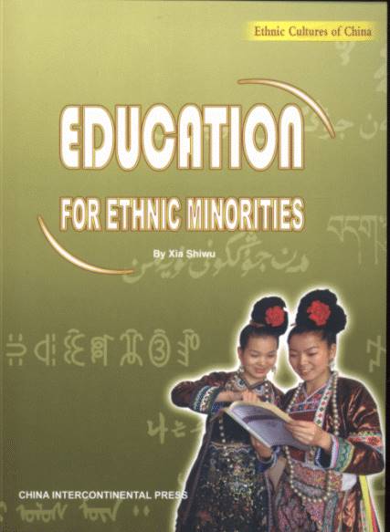 Education for Ethnic Minorities - Ethnic Cultures of China