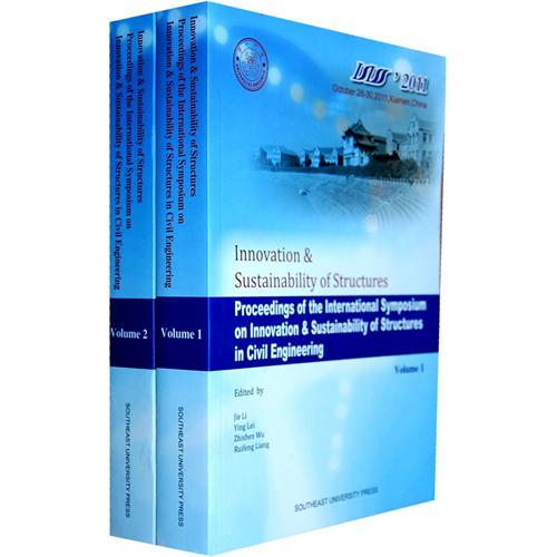 Innovation & Sustainability of Structures-Proceedings of the International Symposium on  Innovation & Sustainability of Structure in Civil Engineering (in 2 volumes)