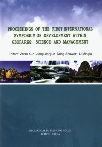 Proceedings of the First International Symposium on Development within Geoparks: Science and Management