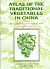 Atlas of the Traditional Vegetables in China