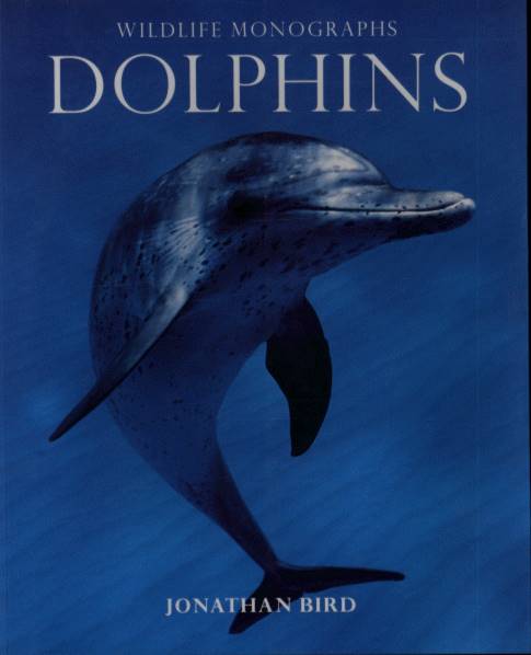 Wildlife Monographys: Dolphins