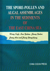 The Spore-Pollen and Algal Assemblages in the Sediments of the East China Sea