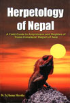 Herpetology of Nepal: A Study of Amphibians and Reptiles of Trans-Himalayan Region of Nepal, India, Pakistan and Bhutan 
