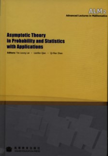 Advanced Lectures in Mathematics (ALM 2): Asymptotic Theory in Probability and Statistics with Applications