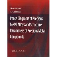 Phase Diagrams of Precious Metal Alloys and Structure Parameters of Precious Metal Compounds