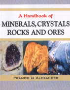 A Handbook of Minerals, Crystals, Rocks and Ores