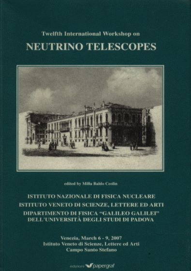 Twelfth International Workshop on Neutrino Telescopes