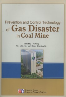 Prevention and Control Technology of Gas Disaster in Coal Mine