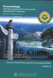 Proceedings 12th International Soil Conservation Organization Conference-Process of Soil Erosion and Its Environment Effect(Vol.II)