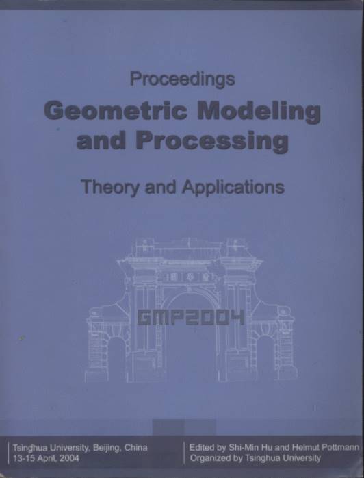 Proceedings Geometric Modeling and Processing Theory and Applications