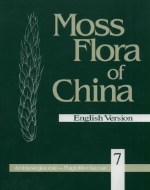 Moss Flora of China (Vol.7) Amblystegiaceae–Plagiotheciaceae
