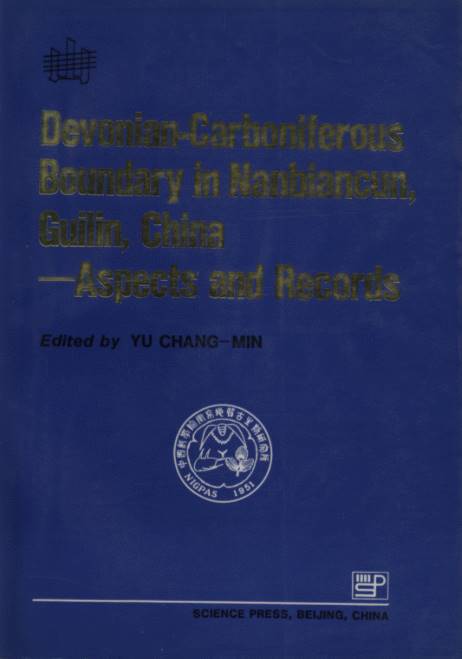 Devonian-Carboniferous Boundary in Nanbiancun, Guilin, China-Aspects and Records