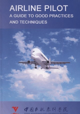 Airline Pilot-A Guide to Good Practices and Techniques (E-Book)