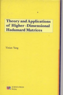 Theory and Applications of Higher-Dimensional Hadamard Matrices