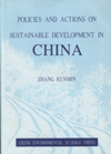 Policies and Actions on Sustainable Development 
in China