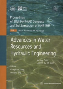 Advances in Water Resources and Hydraulic Engineering – Proceedings of 16th IAHR-PAD Congress and 3rd Symposium of IAHR-ISHS (Vol.I : Water Resources and Hydrology)