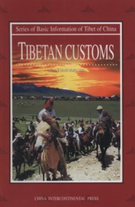 Series of Basic Information of Tibet of China — Tibetan Customs
