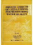 Aquatic Insects of China Useful For Monitoring Water Quality