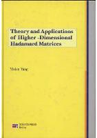 Theory and Applications of Higher-Dimensional Hadamard Matrices 